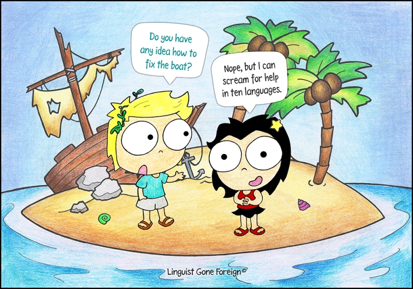 Illustration showing the two protagonists stranded on an island. He asks the linguist if she has any idea how to fix the boat. She says "Nope, but I can scream for help in ten languages".